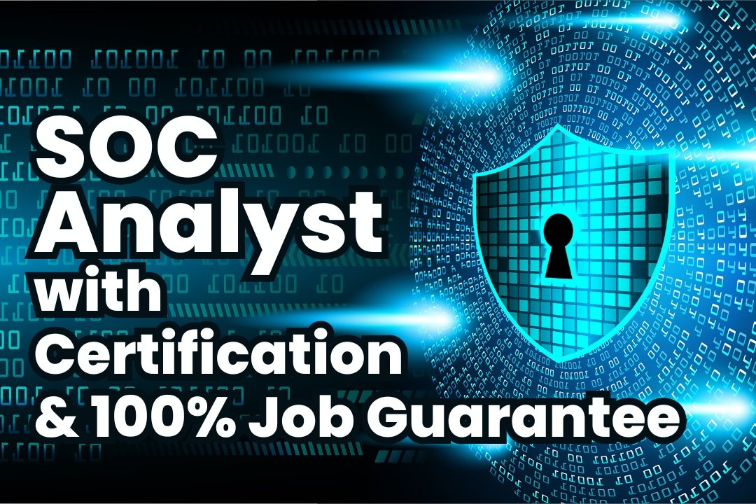 SOC Analyst Course with Certification & 100% Job Guarantee | Vevion